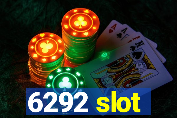 6292 slot